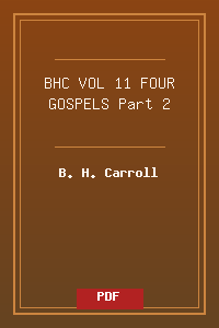 BHC_VOL_11 FOUR GOSPELS Part 2.pdf