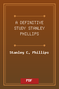 A  DEFINITIVE  STUDY - STANLEY PHILLIPS.pdf