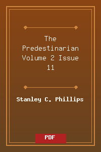 The_Predestinarian_Volume_2_Issue_11.pdf