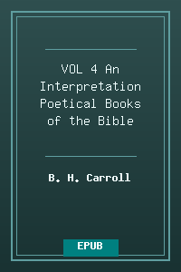 VOL 4 An Interpretation - Poetical Books of the Bible_.epub