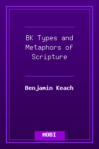 BK_Types and Metaphors of Scripture.mobi