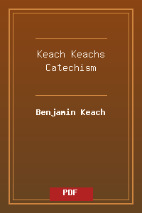 Keach-Keachs Catechism.pdf