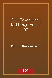 CHM_Expository Writings Vol 1 OT.pdf