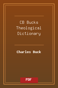 CB_Bucks Theological Dictionary.pdf