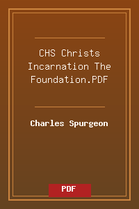 CHS_Christs Incarnation The Foundation.PDF.pdf