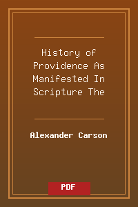 History of Providence As Manifested In Scripture The.pdf