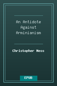 An Antidote Against Arminianism.epub