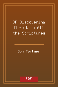 DF_Discovering Christ in All the Scriptures.pdf