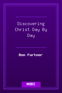 Discovering Christ Day By Day.mobi