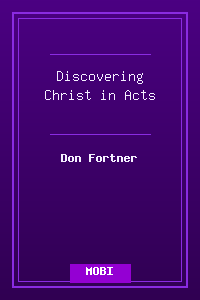 Discovering Christ in Acts.mobi