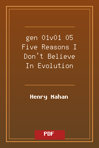 gen 01v01-05 Five Reasons I Don't Believe In Evolution.pdf