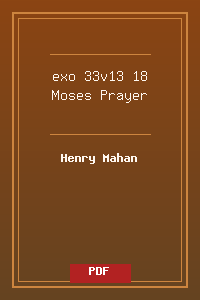 exo 33v13-18 Moses Prayer.pdf