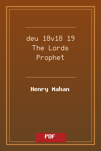 deu 18v18-19 The Lords Prophet.pdf