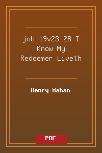 job 19v23-28 I Know My Redeemer Liveth.pdf
