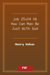 job 25v04-06 How Can Man Be Just With God.pdf