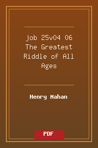 job 25v04-06 The Greatest Riddle of All Ages.pdf