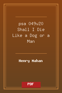 psa 049v20 Shall I Die Like a Dog or a Man.pdf