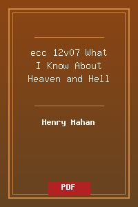 ecc 12v07 What I Know About Heaven and Hell.pdf