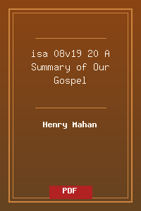 isa 08v19-20 A Summary of Our Gospel.pdf