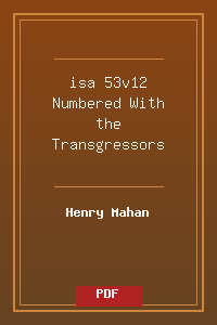 isa 53v12 Numbered With the Transgressors.pdf
