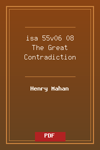 isa 55v06-08 The Great Contradiction.pdf