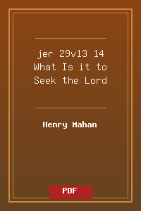 jer 29v13-14 What Is it to Seek the Lord.pdf