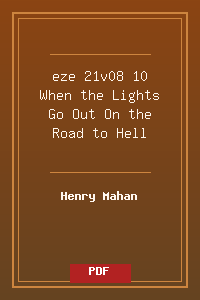 eze 21v08-10 When the Lights Go Out On the Road to Hell.pdf