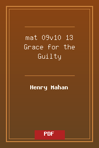 mat 09v10-13 Grace for the Guilty.pdf