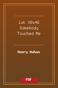 luk 08v46 Somebody Touched Me.pdf