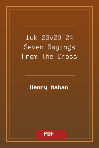 luk 23v20-24 Seven Sayings From the Cross.pdf