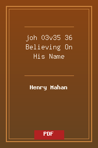 joh 03v35-36 Believing On His Name.pdf