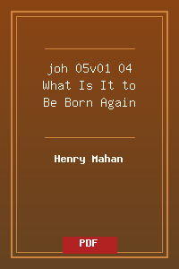 joh 05v01-04 What Is It to Be Born Again.pdf