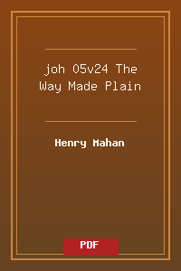 joh 05v24 The Way Made Plain.pdf