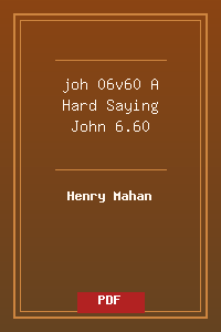 joh 06v60  A Hard Saying  John 6.60.pdf