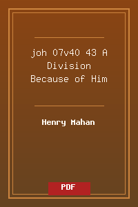 joh 07v40-43 A Division Because of Him.pdf