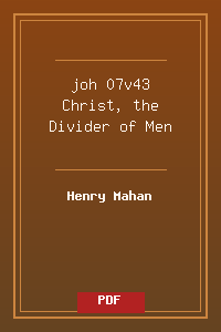 joh 07v43 Christ, the Divider of Men.pdf
