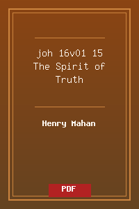 joh 16v01-15 The Spirit of Truth.pdf