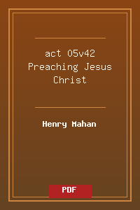 act 05v42 Preaching Jesus Christ.pdf